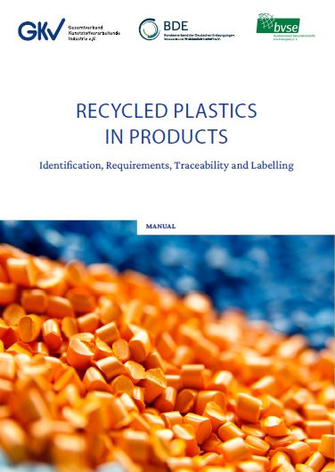 22-11 Recycled plastics in products - Identification, Requirements, Traceability and Labelling Vorschau